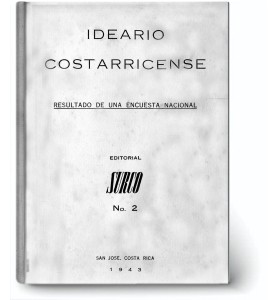 Ideario costarricense. Resultado de una encuesta nacional