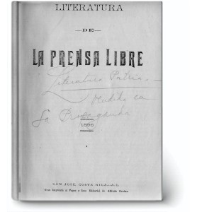 Literatura de la Prensa Libre. Colección de las mejores composiciones literarias publicadas en los domingos y juieves de dicho Diario.