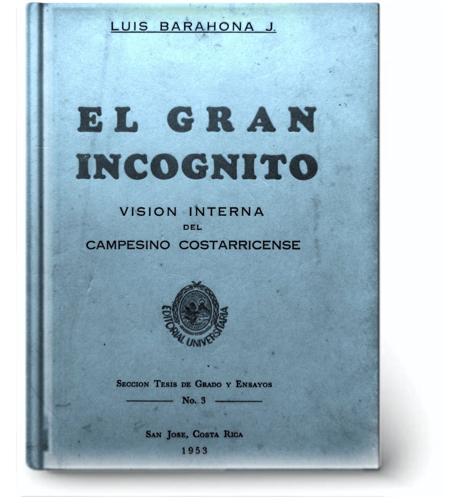 El Gran Incógnito Visión Interna del Campesino Costarricense