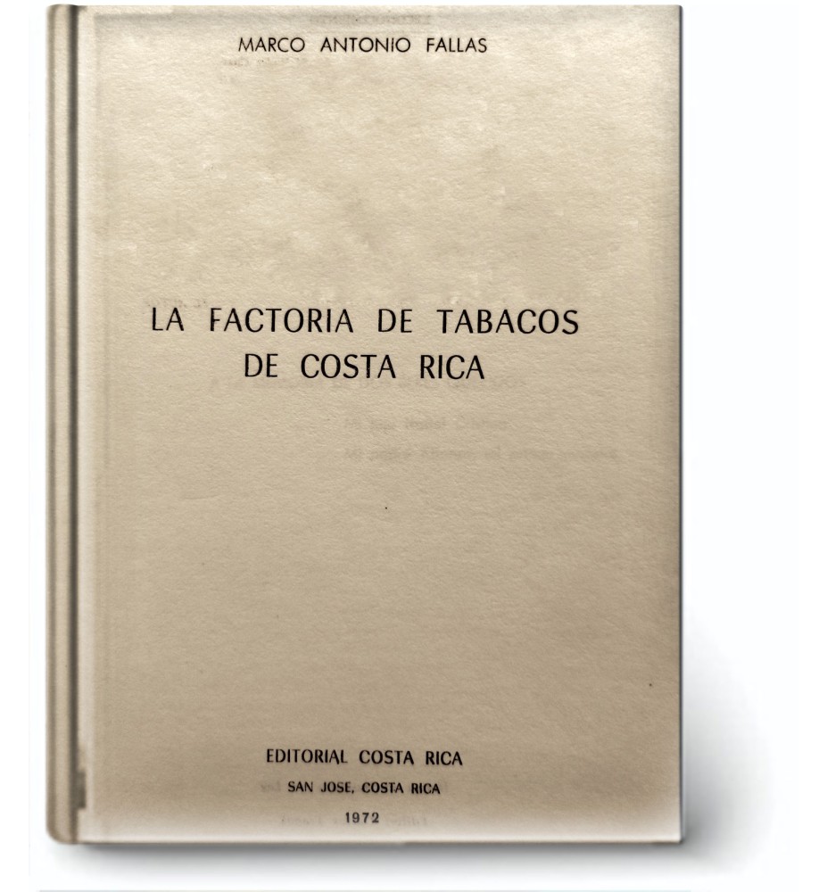 La Factoría de Tabacos de Costa Rica