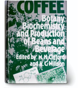 Coffee Botany Biochemistry and Production of Beans and Beverage