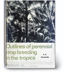 Outlines of Perennial Crop Breeding in the Tropics