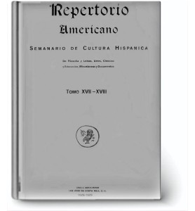 Repertorio Americano. Semanario de Cultura Hispana.  (Joaquín García Monge ed.)