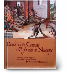 Descubrimiento Conquista y Exploración de Nicaragua