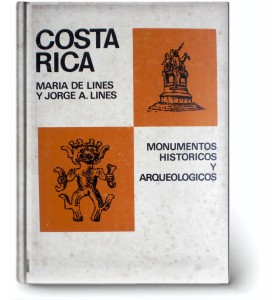 Costa Rica Monumentos Históricos y Arqueológicos