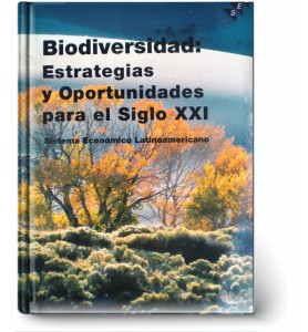 Biodiversidad Estrategias y Oportunidades para el Siglo XXl