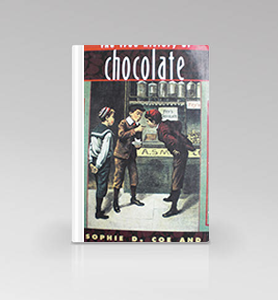 The True History of Chocolate