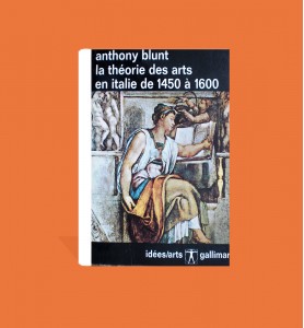 La Theorie des Arts en Italie de 1450 a 1600