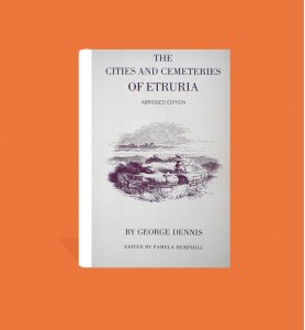 The Cities and Cemeteries of Etruria