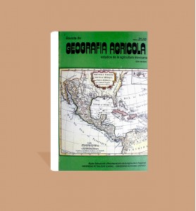 Revista de Geografía Agrícola: Estudios de la Agricultura Mexicana