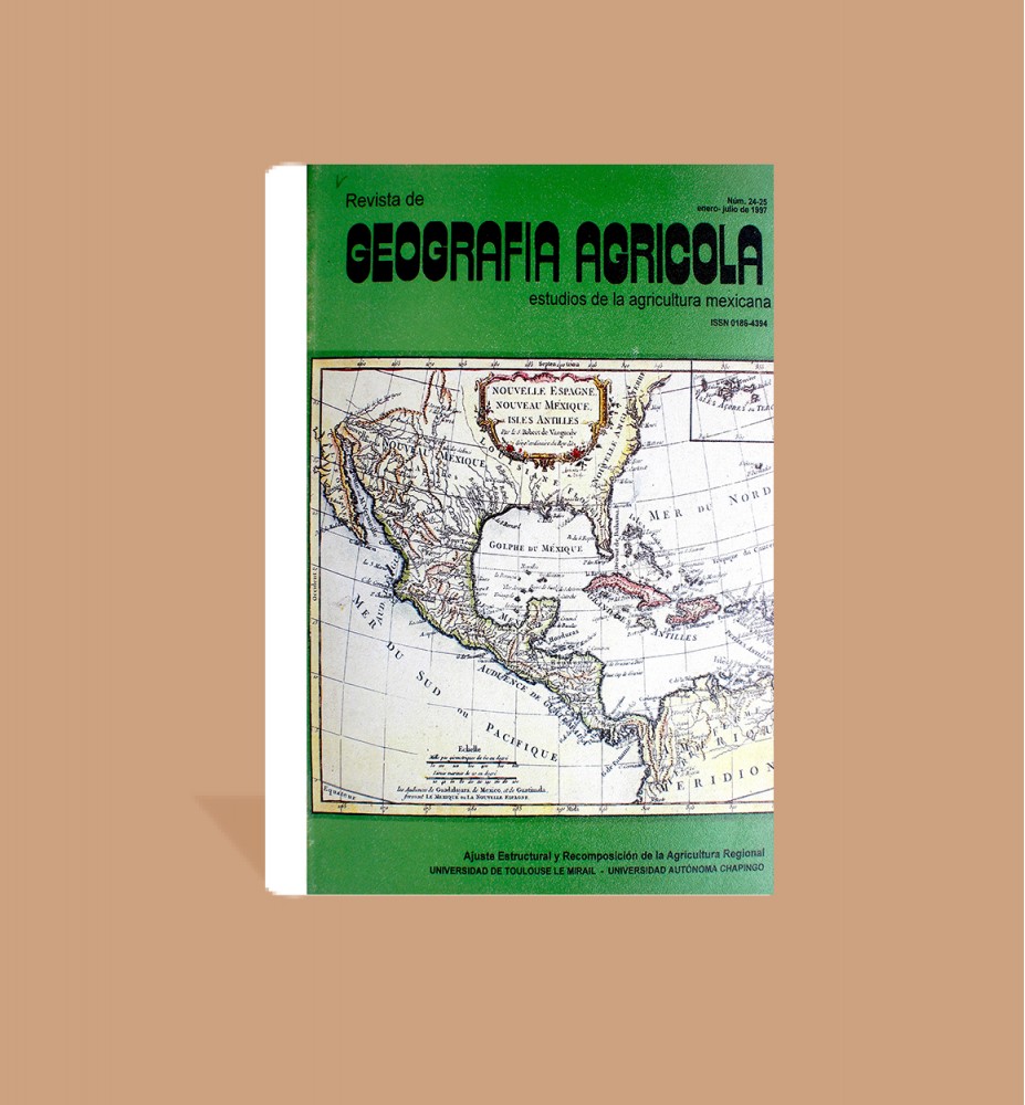 Revista de Geografía Agrícola: Estudios de la Agricultura Mexicana