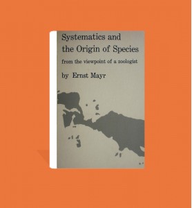 Systematics and The Origin of Species