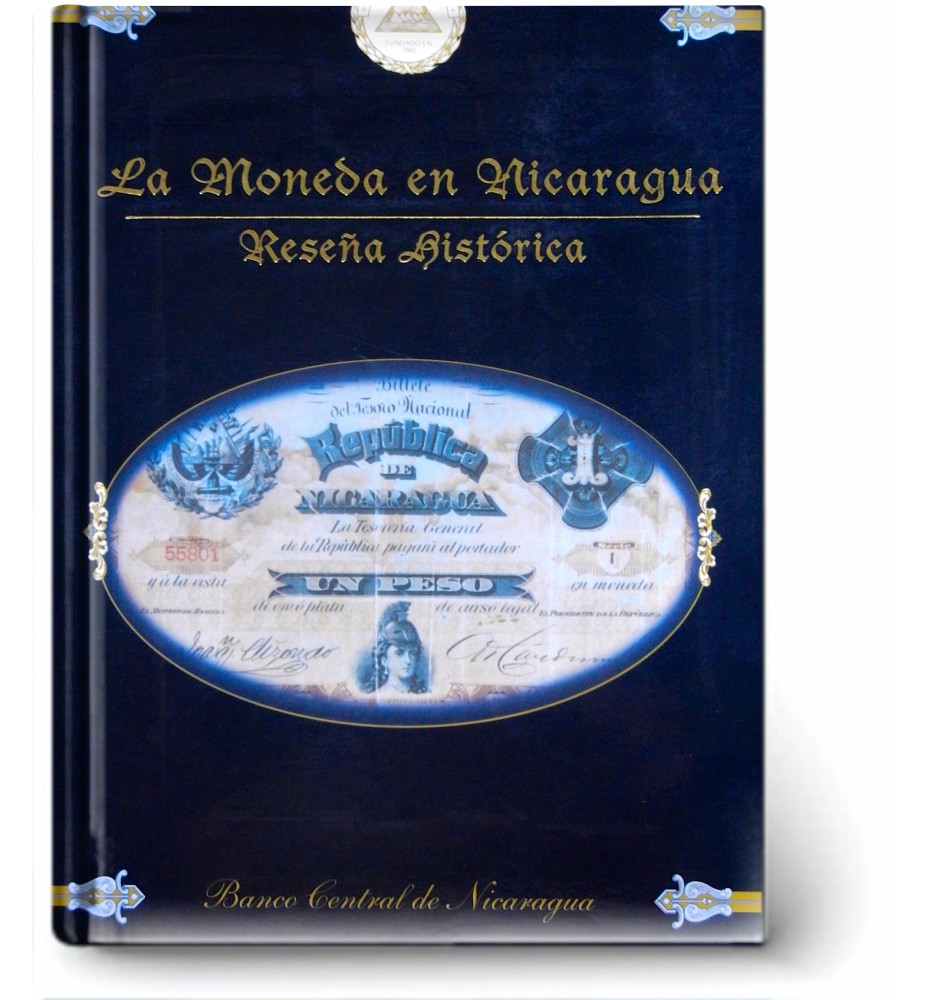 La Moneda En Nicaragua Reseña Histórica