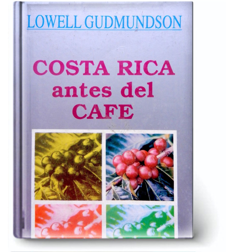 Costa Rica Antes Del Café
