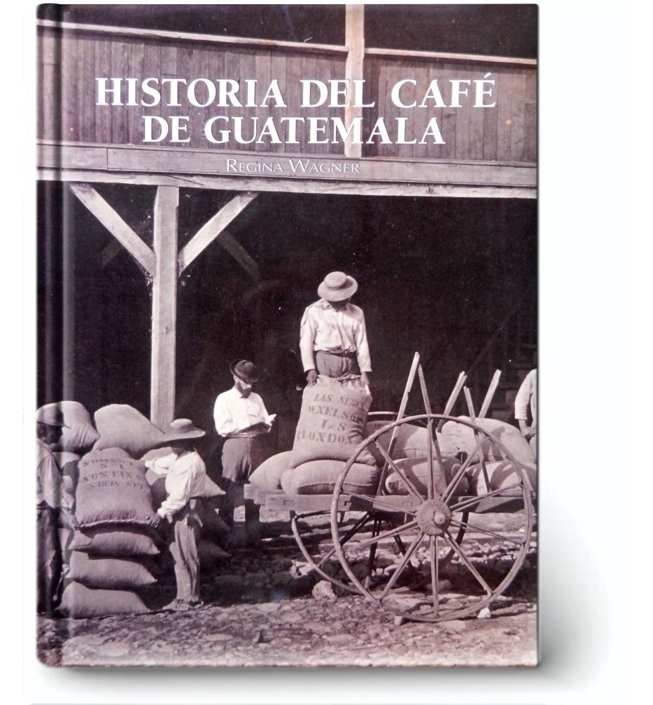 Historia Del Café De Guatemala