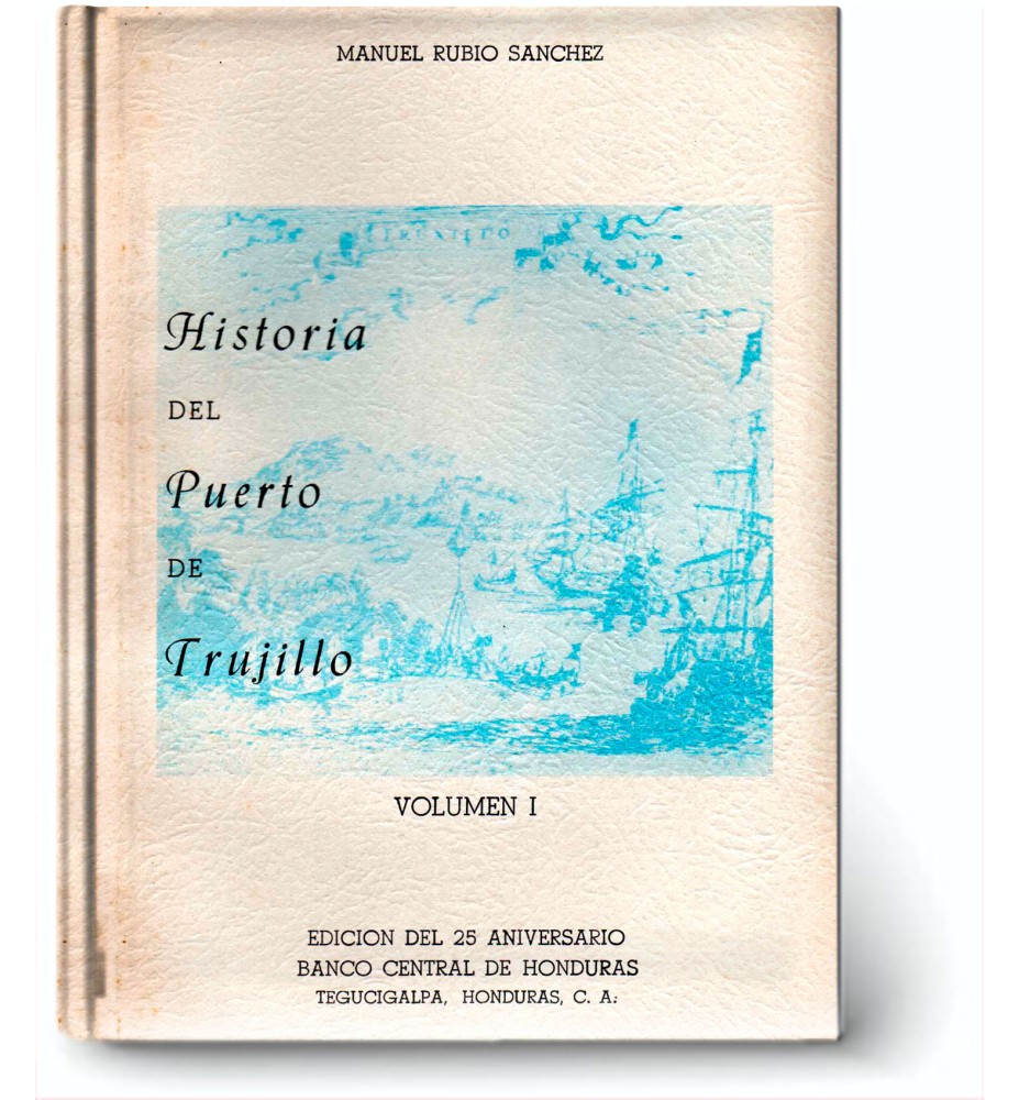Historia Del Puerto De Trujillo